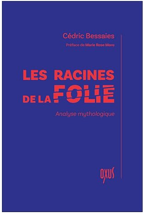 疯狂的根源：神话的分析
