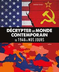 《解密当代世界 : 从 1946 年至今》