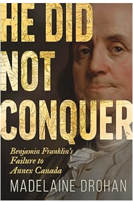 他并未征服：富兰克林吞并加拿大的失败